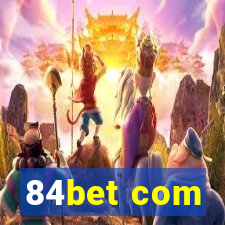 84bet com